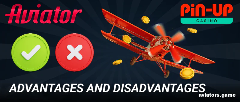 Pros and cons of Pin Up Aviator for Indians